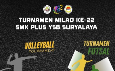 Turnamen Milad Ke 22 SMK Plus YSB Suryalaya